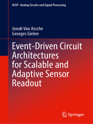 cover image of Event-Driven Circuit Architectures for Scalable and Adaptive Sensor Readout